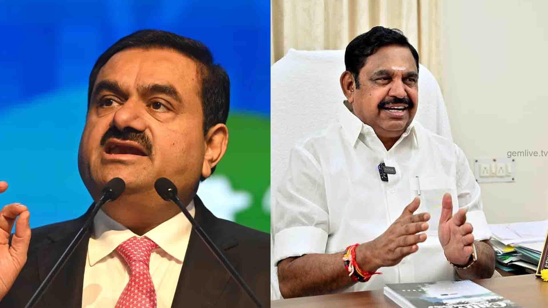 எடப்பாடிக்கு ஆதரவாக , தமிழக தேர்தலில் அதானி?